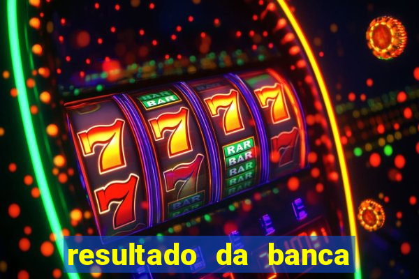 resultado da banca sonho real